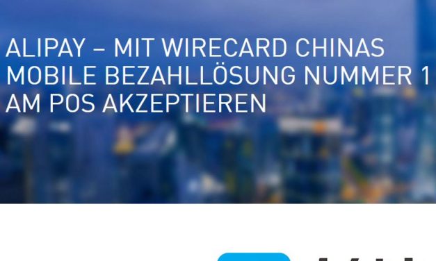 Alipay kommt nach Deutschland und greift nach Wirecard