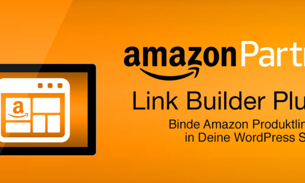 AmazonPartnerNet: Link Builder Plug-in für WordPress Beta für lau
