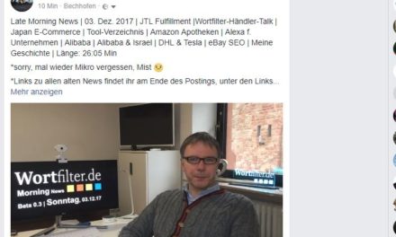 Late Morning News | 03. Dez. 2017 | JTL Fulfillment | Wortfilter-Händler-Talk