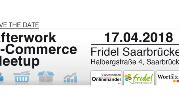 17. April: Afterwork e-commerce Meetup in Saarbrücken