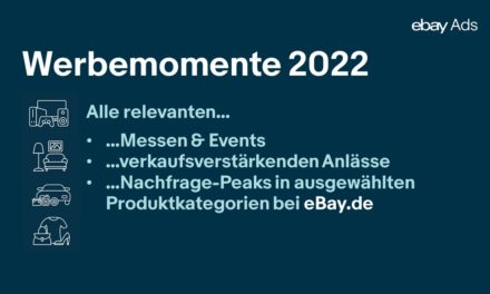 Werbemomente 2022: Mit diesem eBay Ads-Kalender behalten Händler*innen alle verkaufsfördernden Werbeanlässe fest im Blick