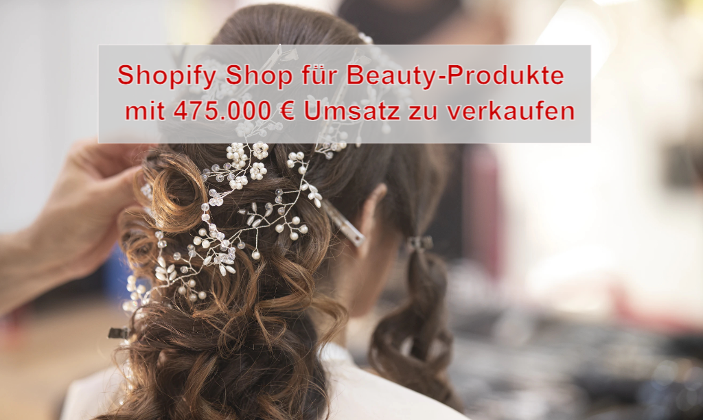 Shop für Beauty-Produkte mit 475.000 € Umsatz zu verkaufen [Werbung]
