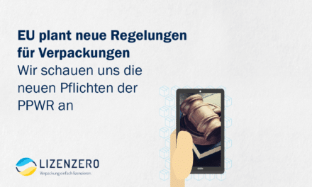 Die EU plant neue Regeln für Verpackungen. Wir zeigen dir die Details