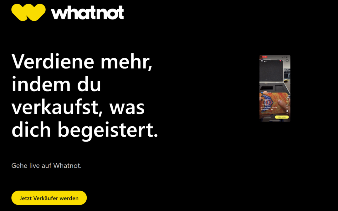 Whatnot: Livestream-Shopping für die neue Generation – Chancen und Stolpersteine