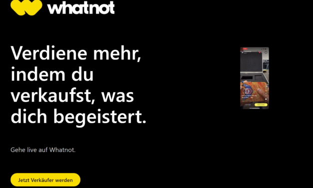 Whatnot: Livestream-Shopping für die neue Generation – Chancen und Stolpersteine