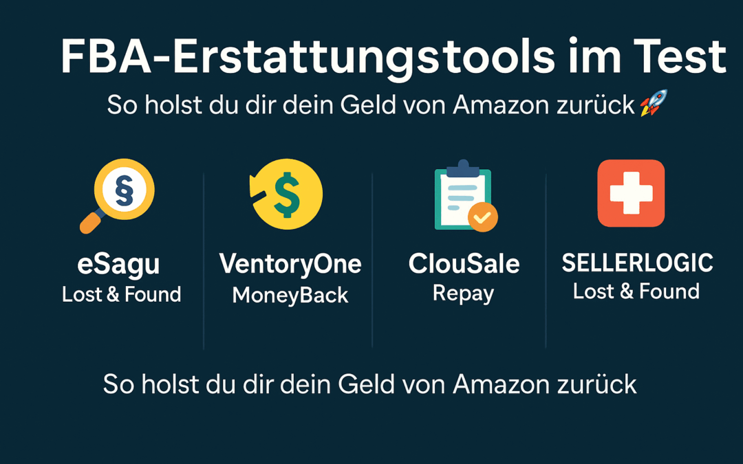 FBA-Erstattungstools im Test 2025: So holst du dir dein Geld von Amazon zurück