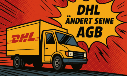 DHL ändert AGB: Was Händler jetzt wissen müssen