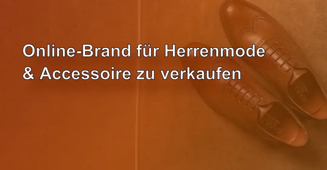 Online-Brand für Herrenmode & Accessoire zu verkaufen