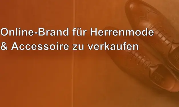 Online-Brand für Herrenmode & Accessoire zu verkaufen