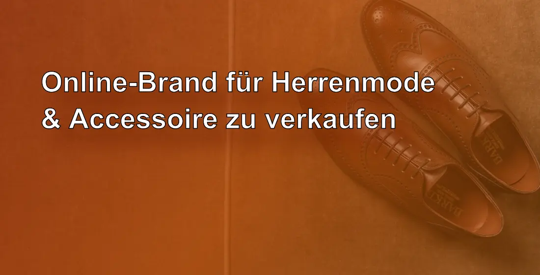 Online-Brand für Herrenmode & Accessoire zu verkaufen