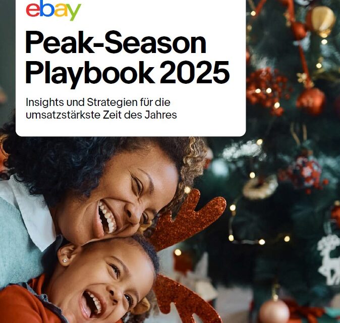 eBay Peak-Season Playbook 2025: Verkaufsfördernde Insights und Strategien für die umsatzstärkste Zeit des Jahres