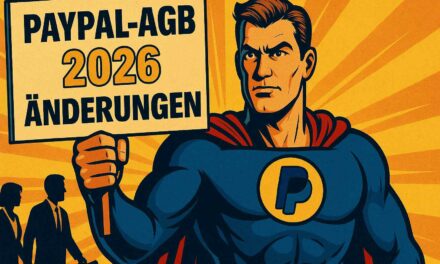 Das musst du wissen: PayPal AGB Änderungen für 2026