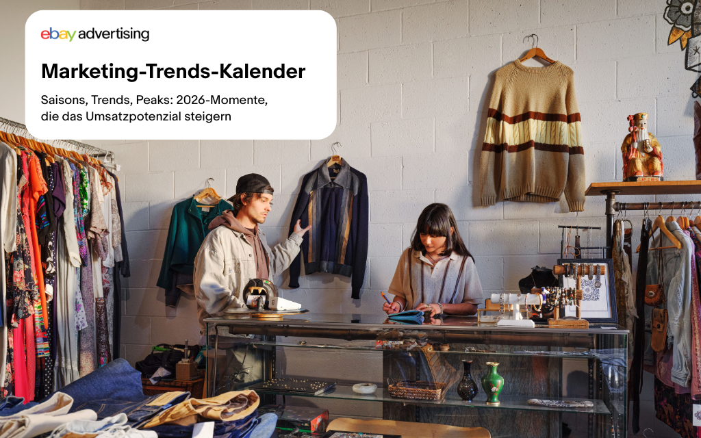 eBay Marketing-Trends-Kalender 2026: Wichtige Verkaufsmomente und Expert*innen-Insights für wachsende Umsätze