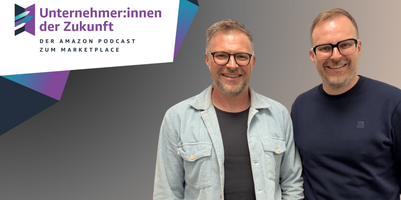 Anton und Stefan Naderer von Angerer Freizeitmöbel im #UdZ Podcast zum Amazon Marketplace