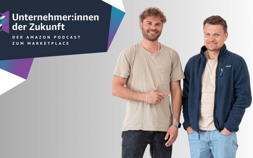 12 Millionen Euro Umsatz, 15 Mitarbeitende, ein klares Playbook: Markus Wiese und Kai Schifferdecker von Absina im #UdZ Podcast zum Amazon Marketplace