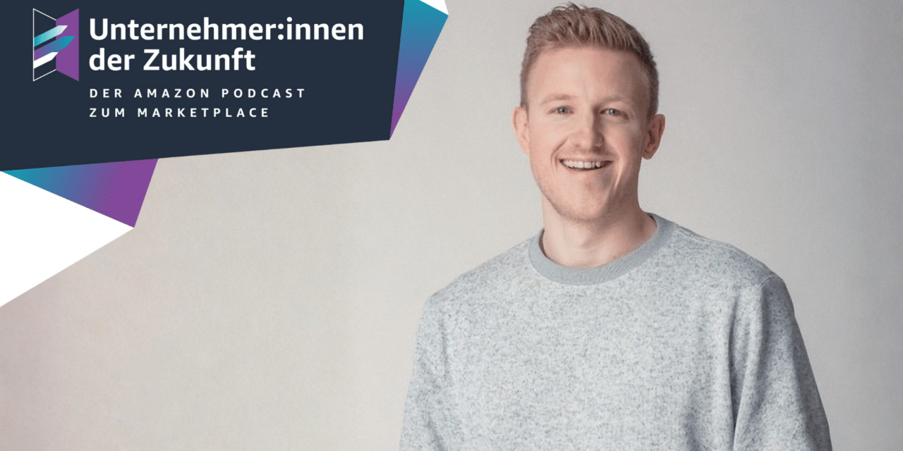 “Amazon ist total ehrlich“: Fabian Winter von Hydraid im #UdZ Podcast zum Amazon Marketplace