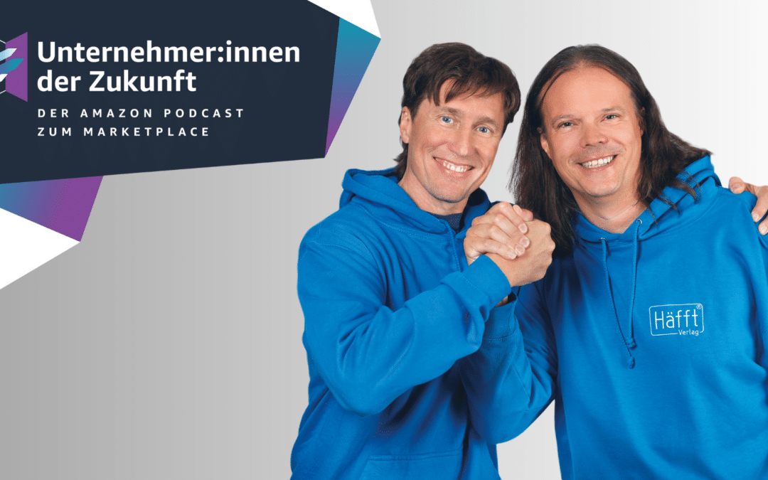 10 Mio. € Amazon Umsatz mit 1.100 SKUs: Andy & Stefan von Häfft im #UdZ Podcast zum Amazon Marketplace