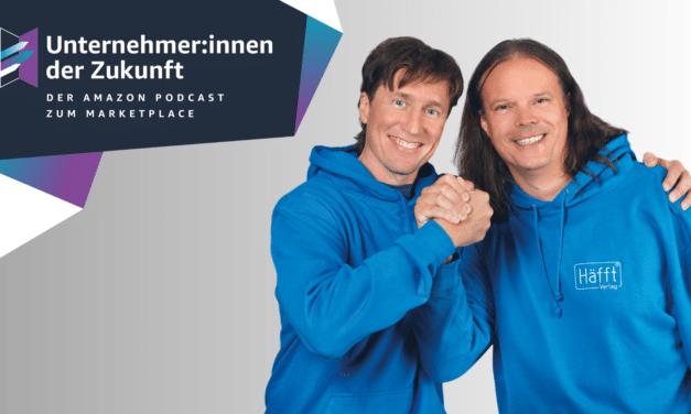 10 Mio. € Amazon Umsatz mit 1.100 SKUs: Andy & Stefan von Häfft im #UdZ Podcast zum Amazon Marketplace